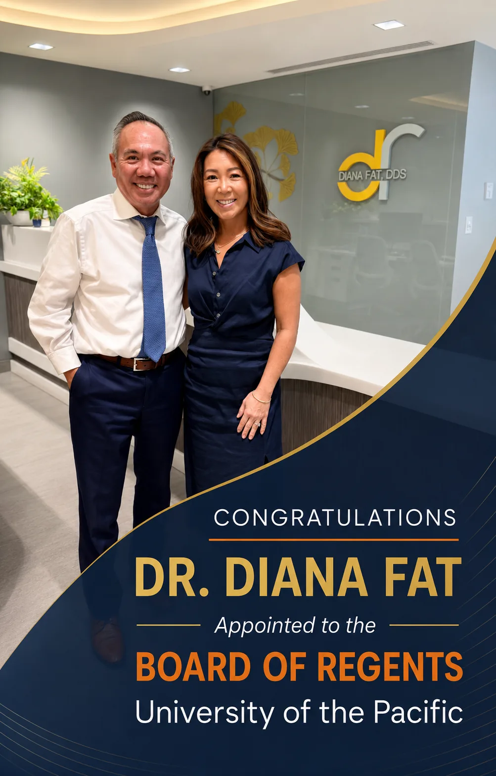 Dr. Michael Njo and Dr. Diana Fat standing in her Sacramento dental office, with a graphic announcing her appointment to the University of the Pacific Board of Regents.